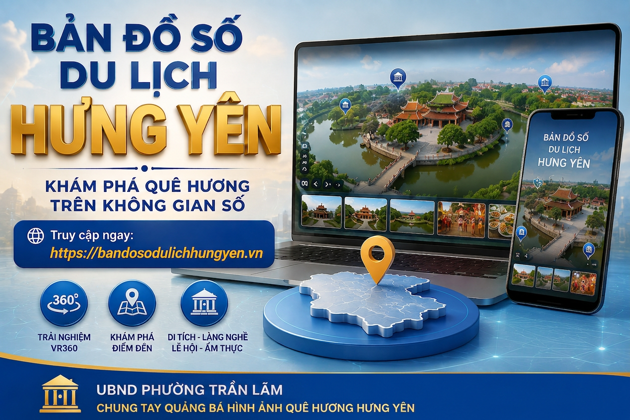 Đưa giá trị văn hóa, du lịch Hưng Yên lên không gian số: UBND phường Trần Lãm chủ động đưa nền tảng công nghệ đến với nhân dân